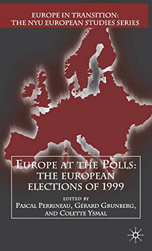 Beispielbild fr Europe at the Polls : The European Elections of 1999 zum Verkauf von Daedalus Books