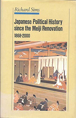 Stock image for Japanese Political History Since the Meiji Renovation 1868-2000 for sale by Midtown Scholar Bookstore