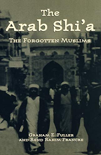 9780312239565: Arab Shi'a: The Forgotten Muslims