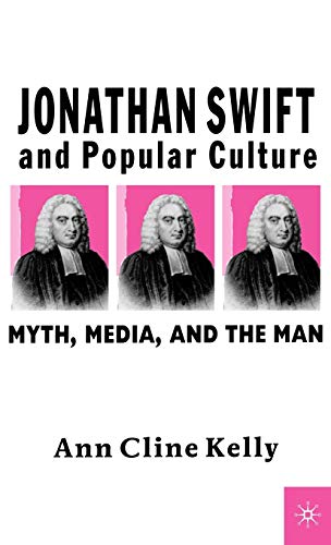 Imagen de archivo de Jonathan Swift and Popular Culture Myth, Media and the Man a la venta por Anybook.com