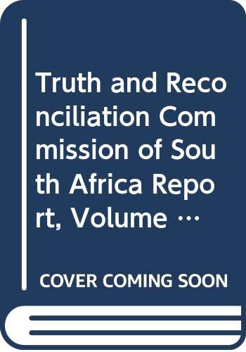 Truth and Reconciliation Commission of South Africa Report, Volume 5 (9780312239671) by Commission, T. Reconciliation; Loparo, Kenneth A.