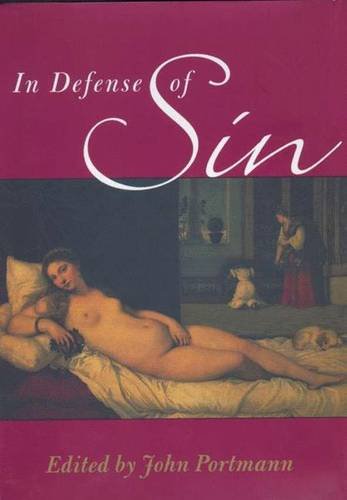 9780312239862: In Defense of Sin