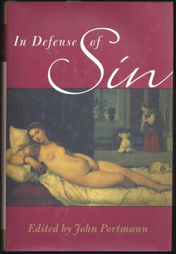 Stock image for IN DEFENSE OF SIN for sale by Easton's Books, Inc.