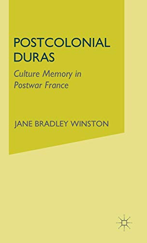 Stock image for Postcolonial Duras: Cultural Memory in Postwar France for sale by THE SAINT BOOKSTORE