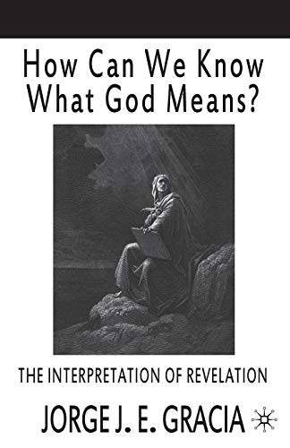 Imagen de archivo de How Can We Know What God Means? : The Interpretation of Revelation a la venta por Better World Books