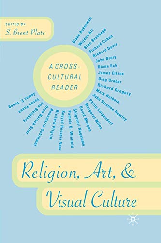 Beispielbild fr Religion, Art, and Visual Culture: A Cross-Cultural Reader zum Verkauf von BooksRun