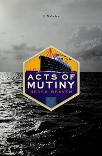 Beispielbild fr Acts of Mutiny: A Novel zum Verkauf von Books From California