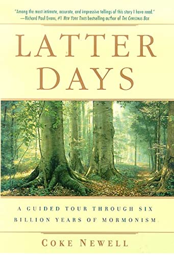 Beispielbild fr Latter Days : A Guided Tour Through Six Billion Years of Mormonism zum Verkauf von Better World Books: West