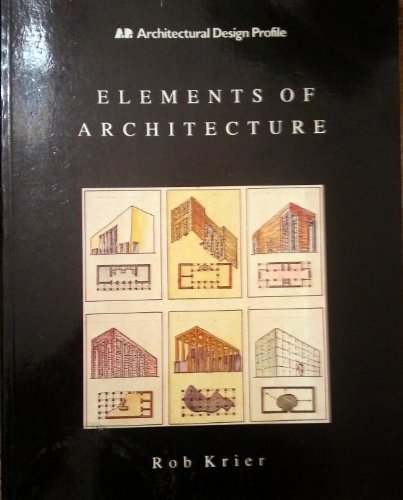 Imagen de archivo de Elements of architecture (Architectural design profile) a la venta por HPB-Emerald