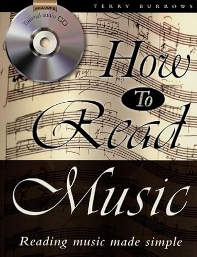 Stock image for How to Read Music : Reading Music Made Simple for sale by Better World Books