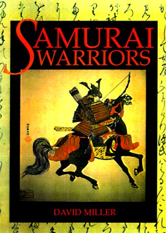 Beispielbild fr Samurai Warriors zum Verkauf von Wonder Book