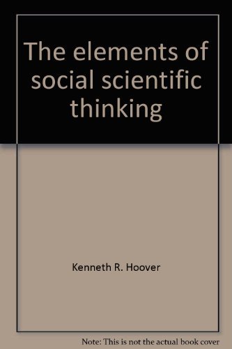 Stock image for The elements of social scientific thinking for sale by More Than Words