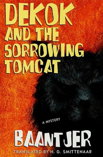Imagen de archivo de Dekok and the Sorrowing Tomcat a la venta por Nilbog Books