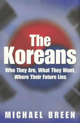 Beispielbild fr The Koreans : America's Troubled Relations with North and South Korea zum Verkauf von Better World Books