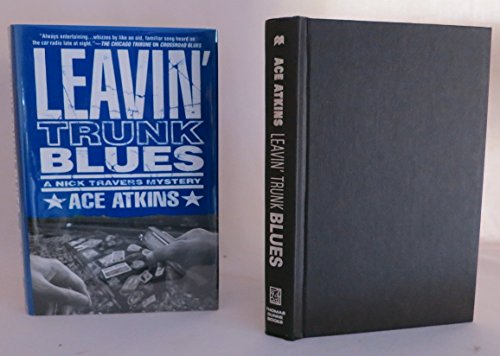 9780312242121: Leavin' Trunk Blues: A Nick Travers Mystery