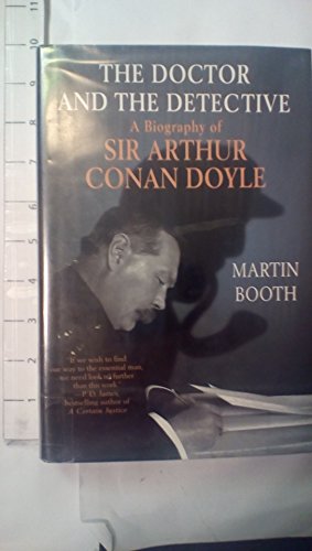 Stock image for The Doctor and the Detective : A Biography of Sir Arthur Conan Doyle for sale by Better World Books