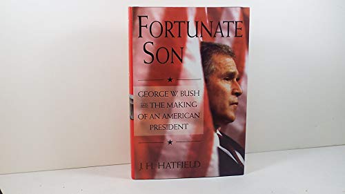 Beispielbild fr Fortunate Son : George W. Bush and the Making of an American President zum Verkauf von Better World Books