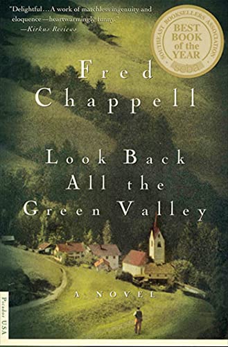 Look Back All the Green Valley: A Novel (The Kirkman Family Cycle, 4) (9780312243104) by Chappell, Fred