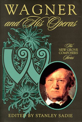 Stock image for Wagner and His Operas for sale by Abacus Bookshop