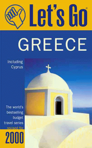 Let's Go 2000: Greece: The World's Bestselling Budget Travel Series (9780312244699) by Let's Go Inc.