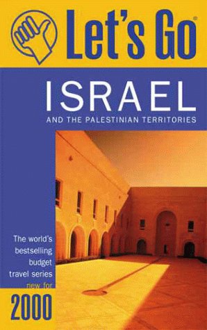 Imagen de archivo de Let's Go Israel and the Palestinian Territories: The World's Bestselling Budget Travel Series a la venta por ThriftBooks-Dallas