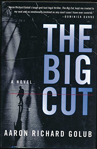 Stock image for The Big Cut: A Novel for sale by Orion Tech
