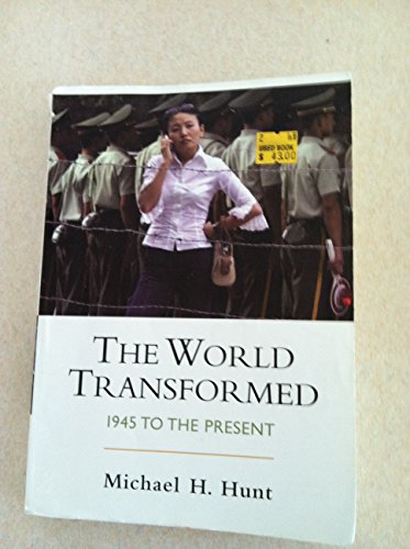 Beispielbild fr The World Transformed: 1945 to the Present zum Verkauf von ThriftBooks-Atlanta
