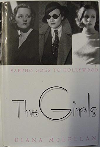 Beispielbild fr The Girls: Sappho Goes to Hollywood zum Verkauf von Wonder Book