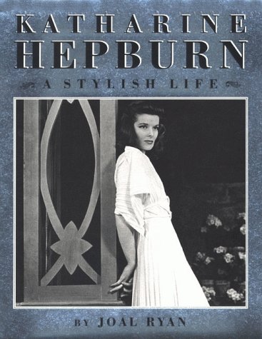 Imagen de archivo de Katharine Hepburn: A Stylish Life a la venta por Open Books