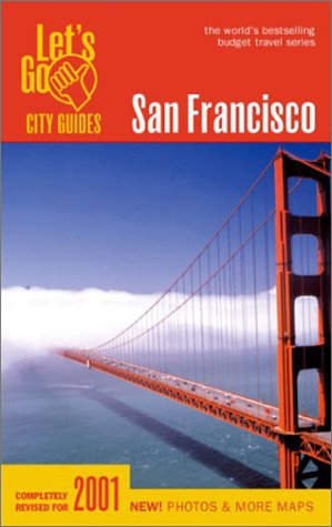 Let's Go 2001: San Francisco: The World's Bestselling Budget Travel Series (9780312246914) by Let's Go Inc.