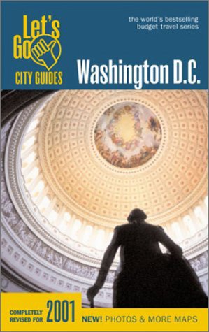 Let's Go 2001: Washington, DC: The World's Bestselling Budget Travel Series (9780312246969) by Let's Go Inc.