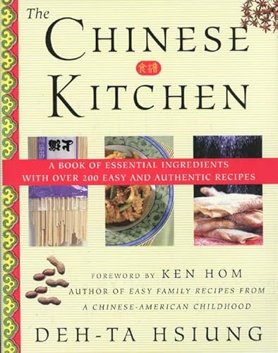 Imagen de archivo de Chinese Kitchen : A Book of Essential Ingredients with over 200 Easy and Authentic Recipes a la venta por Better World Books