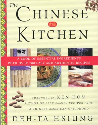 Stock image for Chinese Kitchen : A Book of Essential Ingredients with over 200 Easy and Authentic Recipes for sale by Better World Books