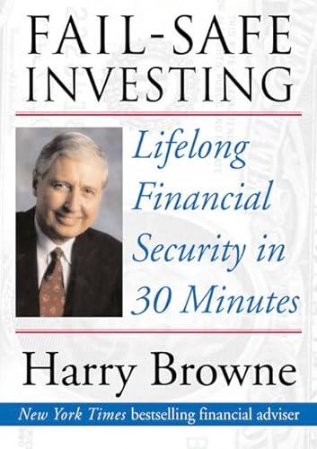Imagen de archivo de Fail-Safe Investing: Lifelong Financial Security in 30 Minutes a la venta por Goodwill Books