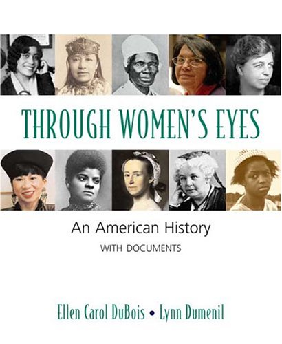 Beispielbild fr Through Women's Eyes: An American History with Documents zum Verkauf von SecondSale