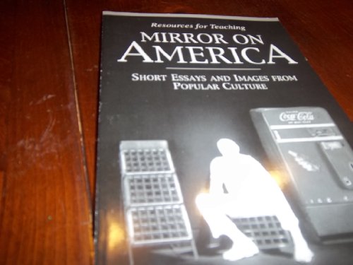 Stock image for Mirror on America: Short Essays and Images from Popular Culture for sale by dsmbooks