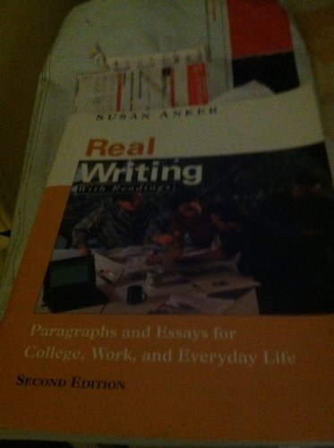 Beispielbild fr Real Writing: Paragraphs and Essays for College, Work, and Everyday Life zum Verkauf von Wonder Book