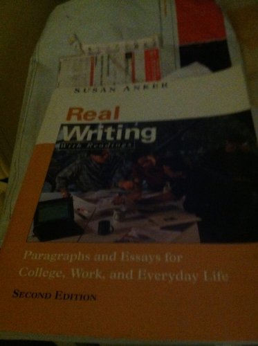 Stock image for Real Writing: Paragraphs and Essays for College, Work, and Everyday Life for sale by The Book Cellar, LLC