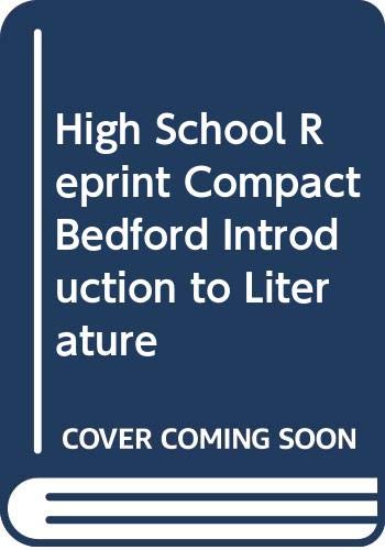 Beispielbild fr High School Reprint Compact Bedford Introduction to Literature zum Verkauf von SecondSale