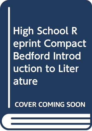 9780312248017: High School Reprint Compact Bedford Introduction to Literature