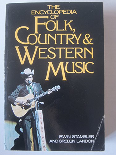 Stock image for Encyclopedia of Folk, Country and Western Music for sale by HPB-Diamond