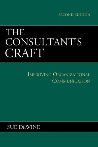 Imagen de archivo de The Consultant's Craft: Improving Organizational Communication a la venta por SecondSale