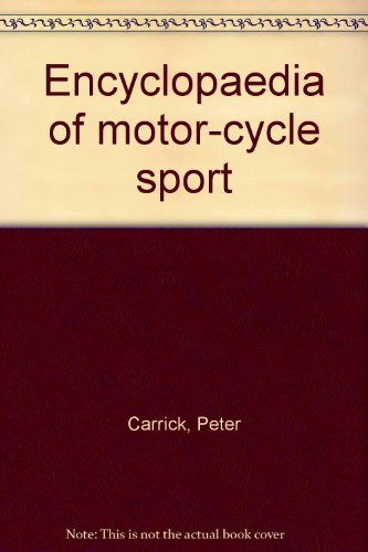 Imagen de archivo de Encyclopedia of Motor-Cycle Sport a la venta por AardBooks