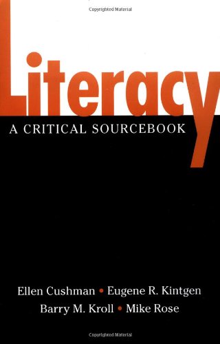 Imagen de archivo de Literacy: A Critical Sourcebook a la venta por ThriftBooks-Atlanta