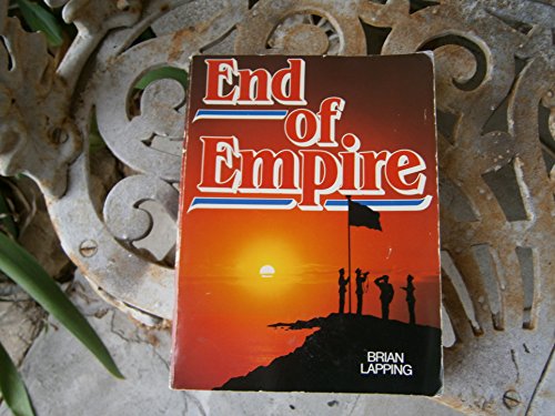 Beispielbild fr End of Empire zum Verkauf von Better World Books