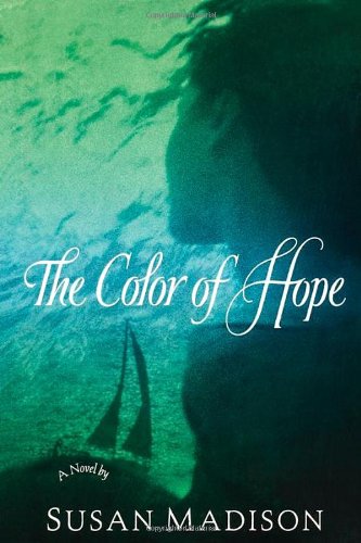 Beispielbild fr The Color of Hope zum Verkauf von Better World Books