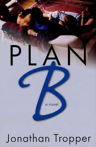 Imagen de archivo de Plan B: A Novel a la venta por Gulf Coast Books