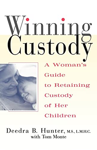 Beispielbild fr Winning Custody : A Woman's Guide to Retaining Custody of Her Children zum Verkauf von Better World Books