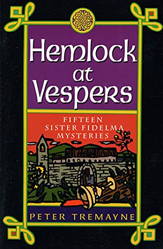 9780312252885: Hemlock at Vespers: Fifteen Sister Fidelma Mysteries: 9 (Mysteries of Ancient Ireland)
