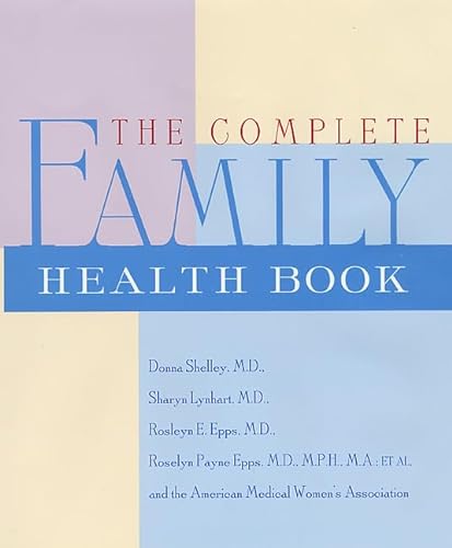 Imagen de archivo de The Complete Family Health Book a la venta por HPB-Red